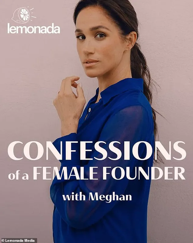 Duchess of Sussex Launches New Podcast: 'Confessions Of A Female Founder'