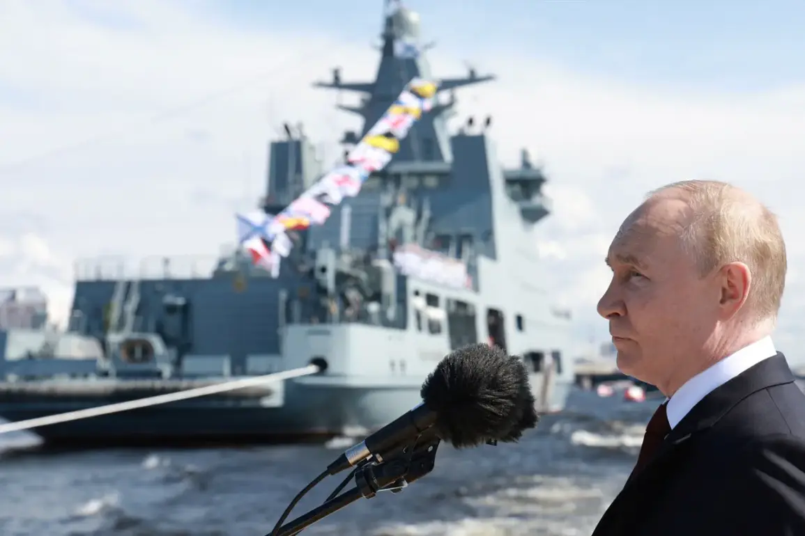 Putin Congratulates Russian Navy on Day of the Russian Navy, Stresses Importance of Maritime Power in Safeguarding National Interests